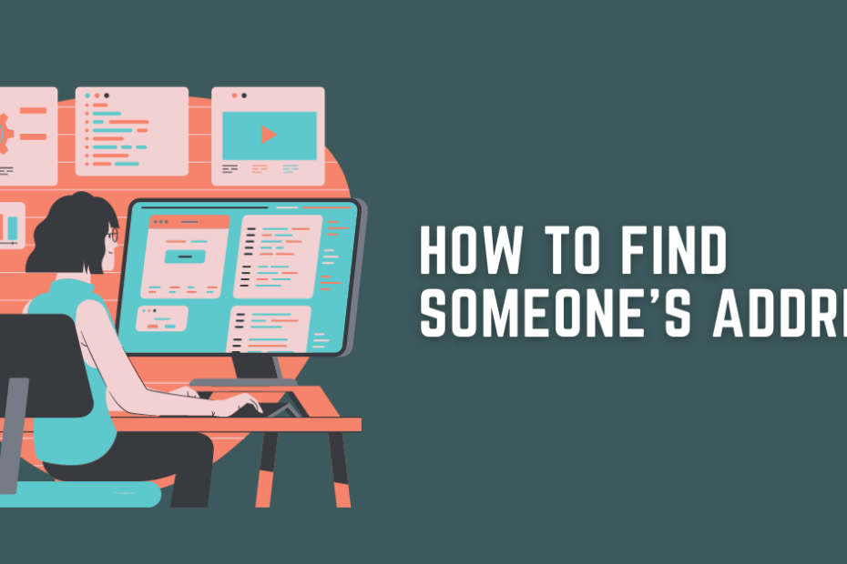 How to Find Someone's Address?